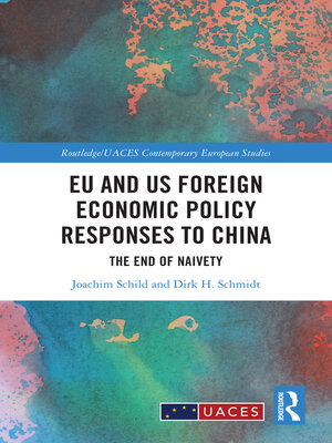 cover image of EU and US Foreign Economic Policy Responses to China